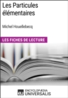Image for Les Particules elementaires de Michel Houellebecq