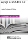 Image for Voyage au bout de la nuit de Louis-Ferdinand Celine (Les Fiches de Lecture d&#39;Universalis): (Les Fiches de Lecture d&#39;Universalis)
