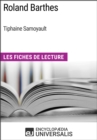 Image for Roland Barthes de Tiphaine Samoyault: Les Fiches de Lecture d&#39;Universalis