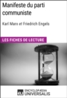 Image for Manifeste du parti communiste de Karl Marx et Friedrich Engels: Les Fiches de lecture d&#39;Universalis