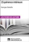 Image for L&#39;Experience interieure de Georges Bataille: Les Fiches de lecture d&#39;Universalis