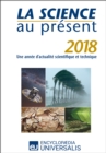 Image for La Science au present 2018: Une annee d&#39;actualite scientifique et technique