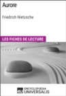 Image for Aurore de Friedrich Nietzsche: Les Fiches de lecture d&#39;Universalis
