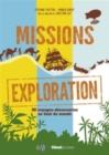Image for Missions exploration : 35 voyages-decouvertes au bout du monde