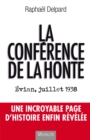 Image for La conference de la honte: Evian, juillet 1938