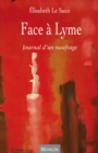 Image for Face a Lyme: Journal d&#39;un naufrage