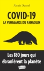 Image for COVID-19: La vengeance du pangolin - Les 180 jours qui ebranlerent la planete