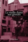 Image for La Vieille Dame Aux Grenats