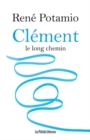 Image for Clement Le Long Chemin