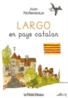 Image for Largo En Pays Catalan