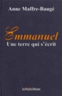 Image for Emmanuel - Une Terre Qui S&#39;ecrit