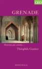 Image for Grenade: Heureux qui comme... Theophile Gautier