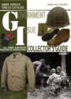 Image for G.I. Collector&#39;s Guide : Army Service Forces Catalog: US Army European Theater of Operations