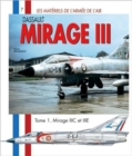 Image for Mirage III - Tome 1