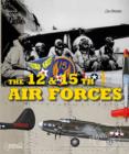Image for The 12 &amp; 15th Air Forces