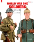 Image for World War One Soldiers 1914-1918
