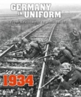 Image for Germany in Uniform 1934 : From Reichswehr to Wehrmacht