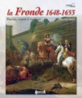 Image for La Fronde 1648-1653