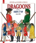 Image for French Dragoons : Volume 1: 1669-1749