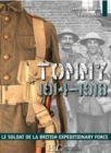 Image for Tommy 1914-1918 : Le Soldat De La British Expeditionary Force