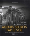 Image for La Formation Des Agents Secrets Par Le Soe Durant La Seconde Guerre Mondiale