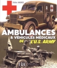 Image for Les ambulances de l&#39;U.S. Army