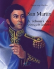 Image for San Martin: A rebours des conquistadors