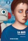 Image for Le defi: Serie de science-fiction jeunesse