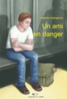Image for Un ami en danger: Roman jeunesse