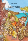 Image for Daisybelle: La formidable aventure de deux passionnes de velo