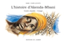 Image for L&#39;Histoire D&#39;Akenda-Mbani