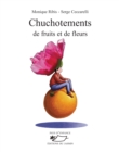 Image for Chuchotement de fruits et de fleurs: Poemes illustres