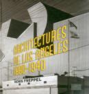 Image for Architectures of Los Angeles 1880-1940