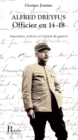 Image for Alfred Dreyfus, Officier en 14-18. Souvenirs, lettres et carnet de guerre