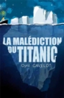 Image for La Malediction du Titanic
