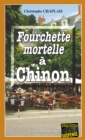 Image for Fourchette mortelle a Chinon: Une enquete d&#39;Arsene Barbaluc