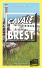 Image for Cavale a Brest: Une course contre la montre