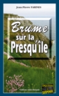 Image for Brume sur la Presqu&#39;ile: Un thriller captivant