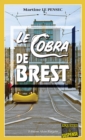 Image for Le Cobra de Brest: Polar en milieu hospitalier