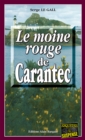 Image for Le Moine Rouge de Carantec: Une aventure policiere palpitante