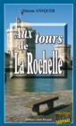 Image for Aux tours de La Rochelle: Enquete mexico-bretonne