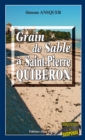 Image for Grain de sable a St-Pierre-Quiberon: Un polar au denouement inattendu