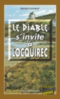 Image for Le Diable s&#39;invite a Locquirec: Une descente aux enfers