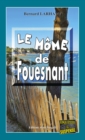 Image for Le Mome de Fouesnant: Un polar sur les cotes bretonnes