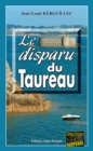 Image for Le Disparu du Taureau: Une enquete troublante a Carantec