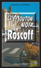 Image for Le mouton noir de Roscoff: Mysteres et suspense a Brest
