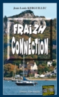 Image for Fraizh connection: Enquete a Plougastel