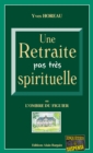 Image for Une Retraite pas tres spirituelle: L&#39;ombre du figuier