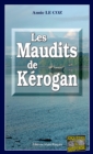 Image for Les Maudits de Kerogan: Une enquete en Bretagne