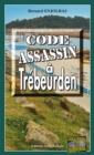 Image for Code assassin a Trebeurden: Un thriller palpitant